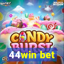 44win bet